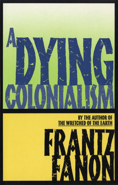 Book cover for A Dying Colonialism