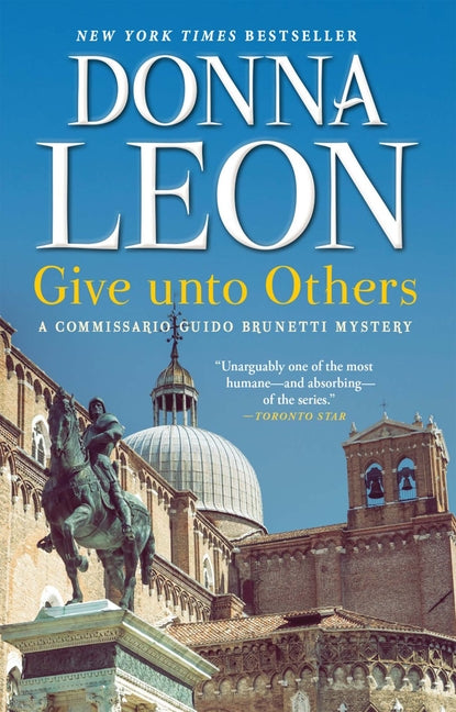 Book cover for Give Unto Others: A Commissario Guido Brunetti Mystery