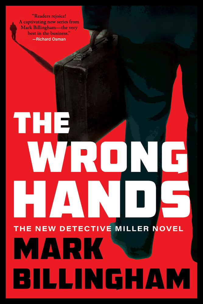 Book cover for The Wrong Hands: The Next Detective Miller Novel