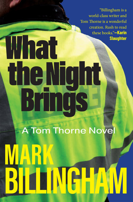 Book cover for What the Night Brings: A Tom Thorne Novel