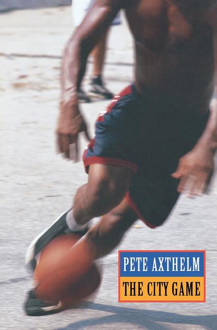 Book cover for The City Game: Basketball from the Garden to the Playgrounds