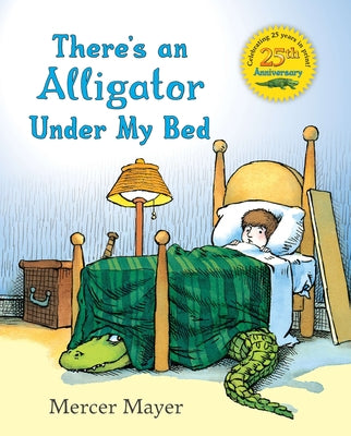 Book cover for There's an Alligator Under My Bed