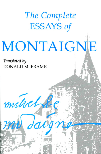 Book cover for Complete Essays of Montaigne