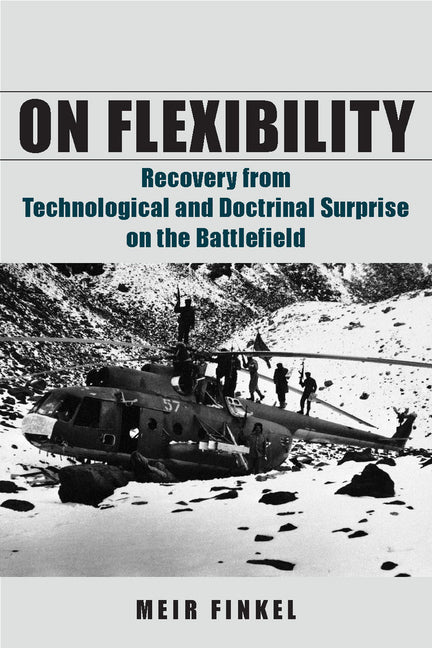 Book cover for On Flexibility: Recovery from Technological and Doctrinal Surprise on the Battlefield