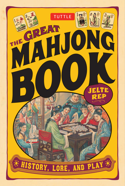 Book cover for Great Mahjong Book: History, Lore, and Play