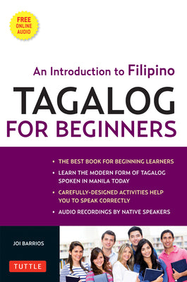 Book cover for Tagalog for Beginners: An Introduction to Filipino, the National Language of the Philippines (Online Audio Included) [With MP3]
