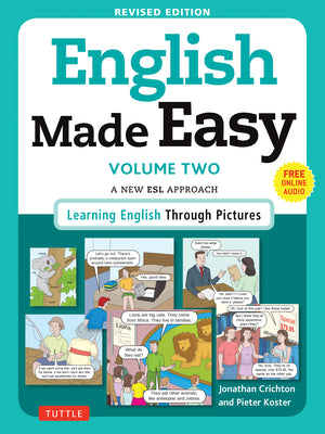 Book cover for English Made Easy, Volume Two: A New ESL Approach: Learning English Through Pictures