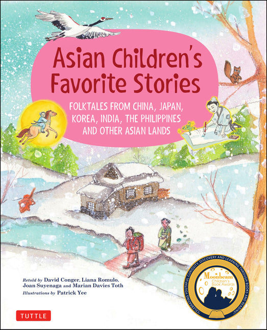 Book cover for Asian Children's Favorite Stories: Folktales from China, Japan, Korea, India, the Philippines and Other Asian Lands