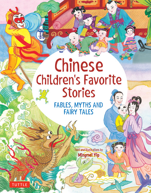 Book cover for Chinese Children's Favorite Stories: Fables, Myths and Fairy Tales