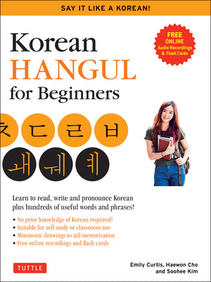 Book cover for Korean Hangul for Beginners: Say It Like a Korean: Learn to Read, Write and Pronounce Korean - Plus Hundreds of Useful Words and Phrases! (Free Downlo