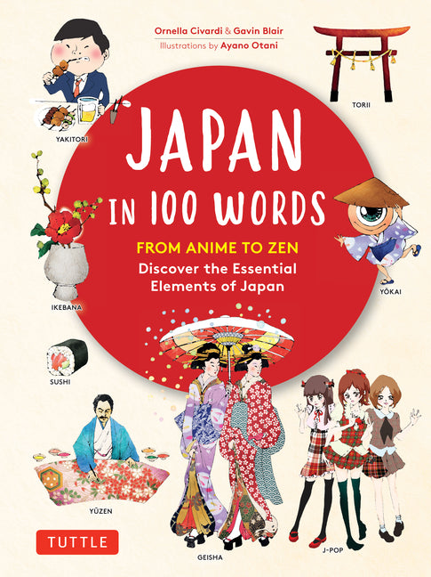 Book cover for Japan in 100 Words: From Anime to Zen: Discover the Essential Elements of Japan