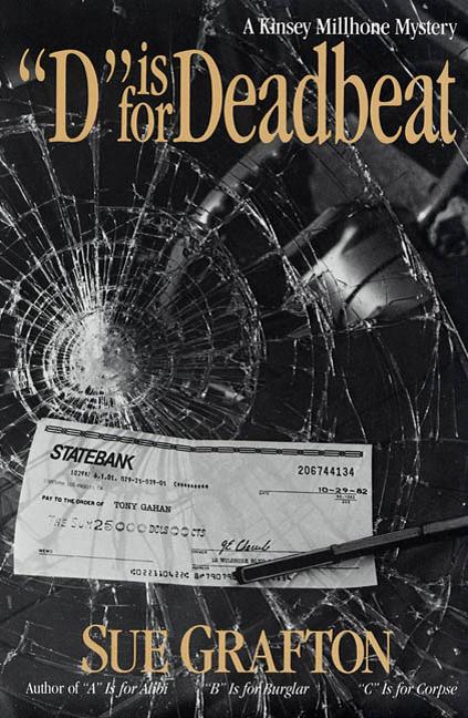 Book cover for D Is for Deadbeat: A Kinsey Millhone Mystery