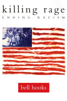 Book cover for Killing Rage: Ending Racism