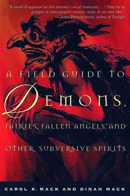 Book cover for A Field Guide to Demons, Fairies, Fallen Angels, and Other Subversive Spirits