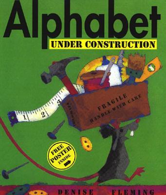 Book cover for Alphabet Under Construction [With Free Poster]