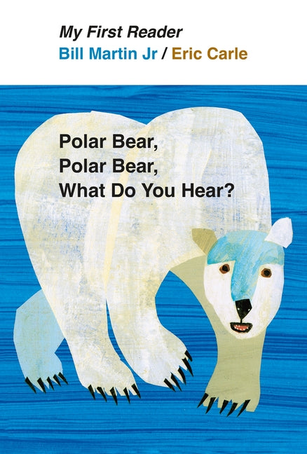 Book cover for Polar Bear, Polar Bear, What Do You Hear?