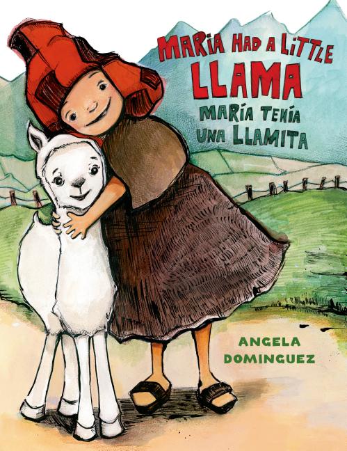 Book cover for Maria Had a Little Llama / María Tenía Una Llamita: Bilingual