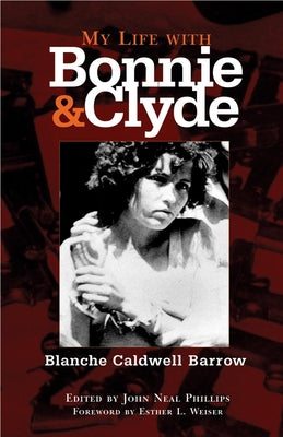 Book cover for My Life with Bonnie and Clyde