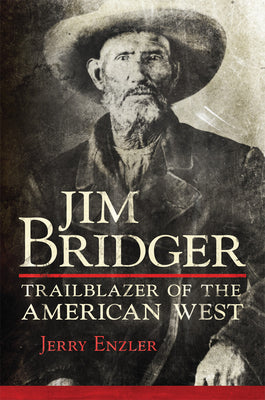 Book cover for Jim Bridger: Trailblazer of the American West