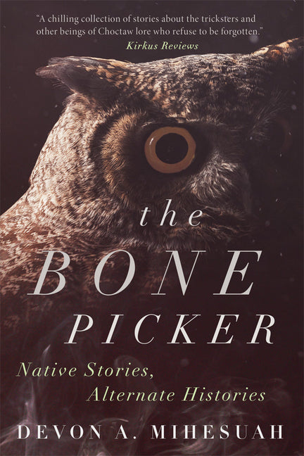 Book cover for Bone Picker: Native Stories, Alternate Histories