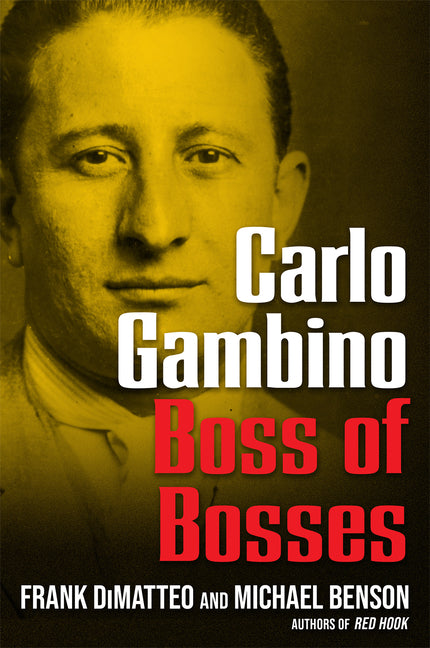 Book cover for Carlo Gambino: Boss of Bosses