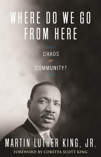 Book cover for Where Do We Go from Here: Chaos or Community?