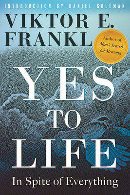 Book cover for Yes to Life: In Spite of Everything