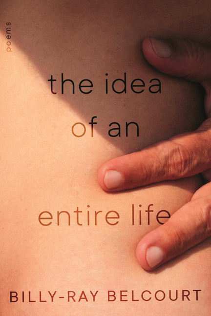 Book cover for Idea of an Entire Life: Poems