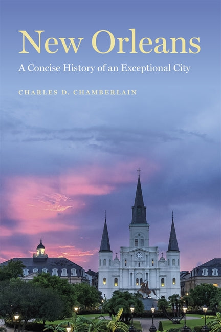 Book cover for New Orleans: A Concise History of an Exceptional City