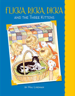 Book cover for Flicka, Ricka, Dicka and the Three Kittens