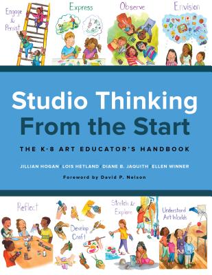 Book cover for Studio Thinking from the Start: The K-8 Art Educator's Handbook