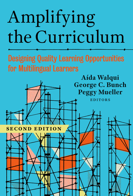 Book cover for Amplifying the Curriculum: Designing Quality Learning Opportunities for Multilingual Learners