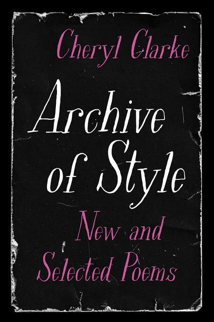 Book cover for Archive of Style: New and Selected Poems