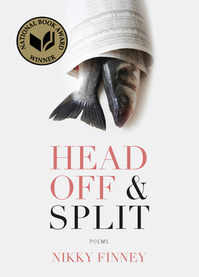 Book cover for Head Off & Split: Poems