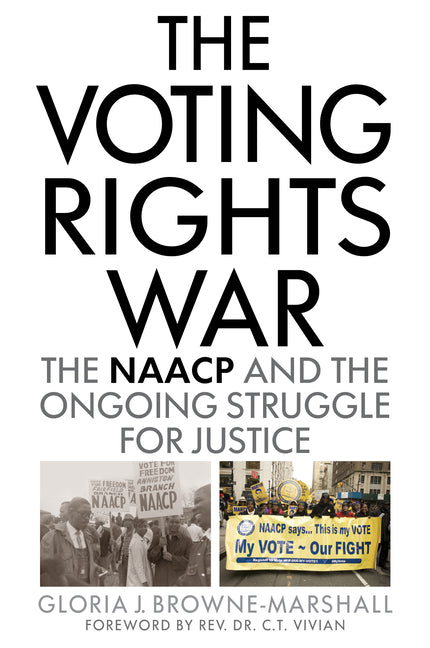 Book cover for Voting Rights War: The NAACP and the Ongoing Struggle for Justice