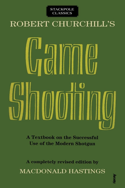 Book cover for Robert Churchill's Game Shooting
