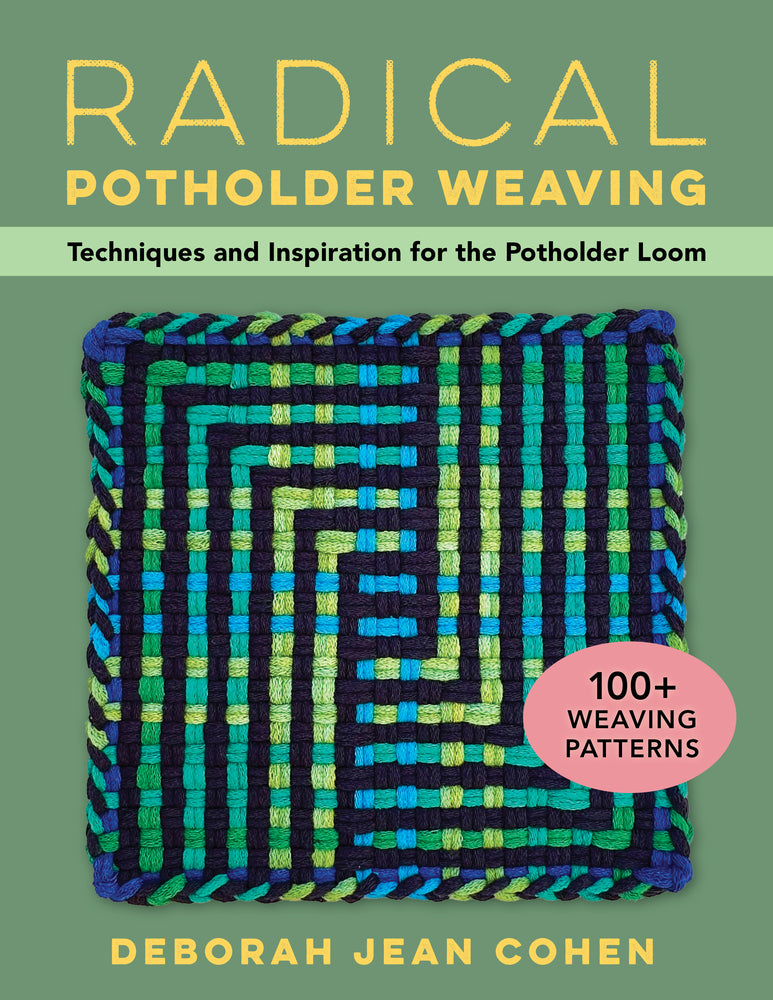 Book cover for Radical Potholder Weaving: Techniques and Inspiration for the Potholder Loom; 100+ Weaving Patterns