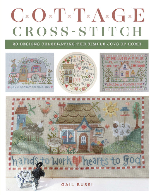 Book cover for Cottage Cross-Stitch: 20 Designs Celebrating the Simple Joys of Home