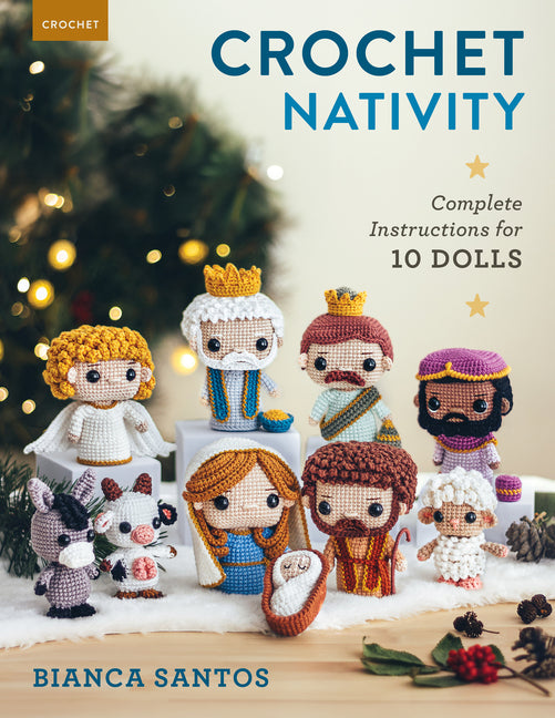 Book cover for Crochet Nativity: Complete Instructions for 10 Dolls