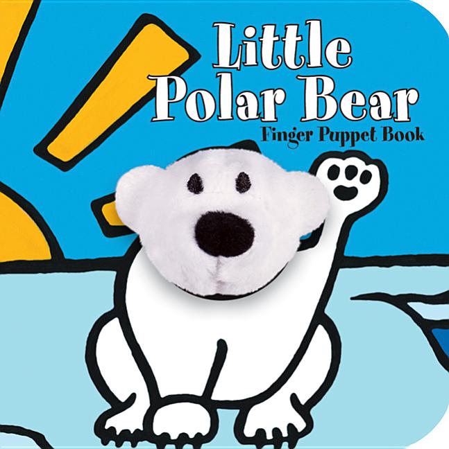 Book cover for Little Polar Bear: Finger Puppet Book: (Finger Puppet Book for Toddlers and Babies, Baby Books for First Year, Animal Finger Puppets) [With Finger Pup