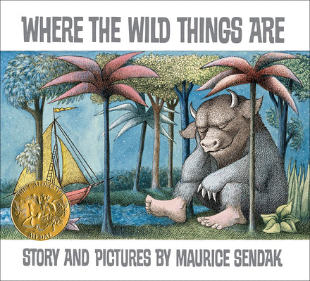 Book cover for Where the Wild Things Are: A Caldecott Award Winner
