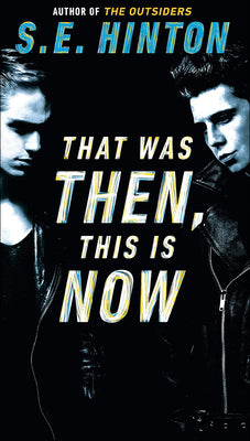 Book cover for That Was Then, This is Now