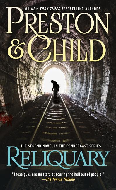 Book cover for Reliquary: The Second Novel in the Pendergast Series