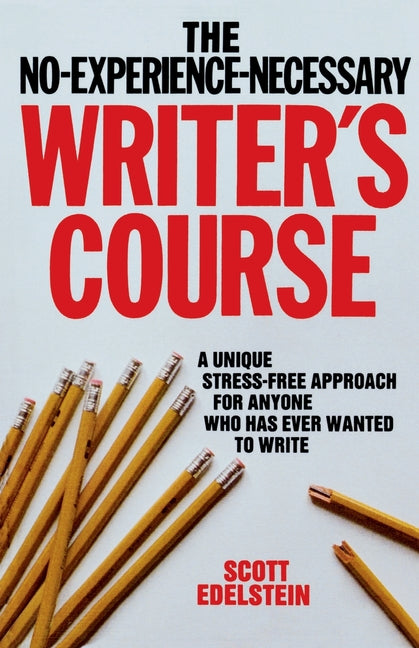 Book cover for No Experience Necessary Writer's Course