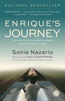 Book cover for Enrique's Journey: The Story of a Boy's Dangerous Odyssey to Reunite with His Mother