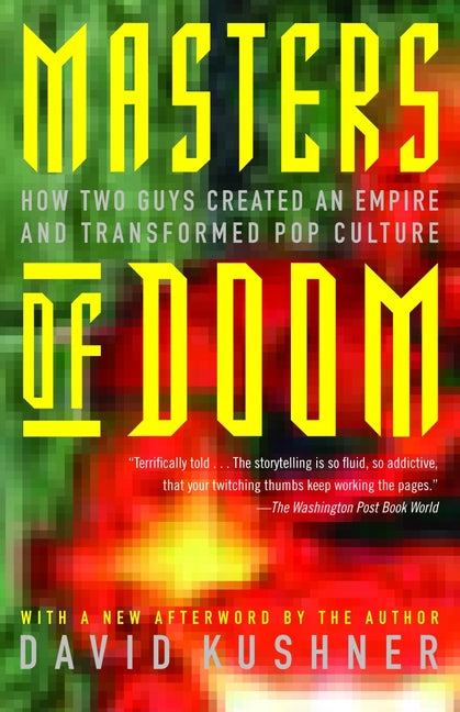 Book cover for Masters of Doom: How Two Guys Created an Empire and Transformed Pop Culture