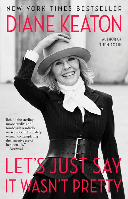 Book cover for Let's Just Say It Wasn't Pretty