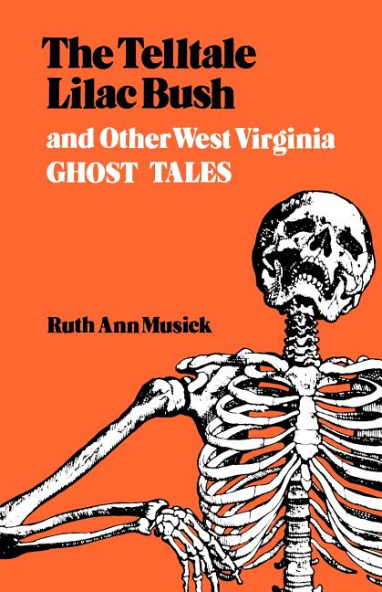 Book cover for The Telltale Lilac Bush and Other West Virginia Ghost Tales