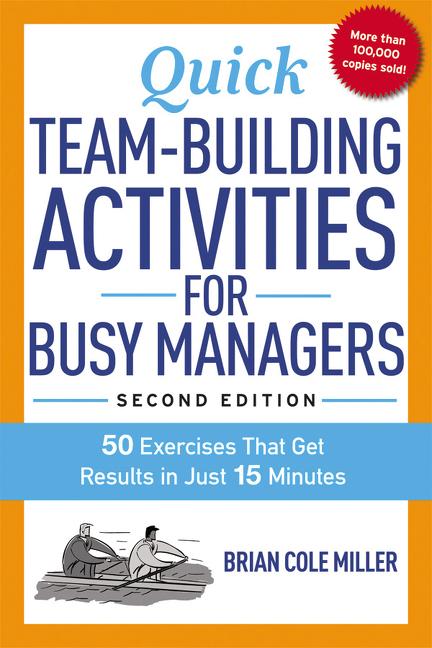 Book cover for Quick Team-Building Activities for Busy Managers: 50 Exercises That Get Results in Just 15 Minutes