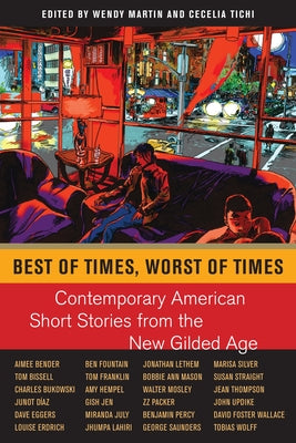 Book cover for Best of Times, Worst of Times: Contemporary American Short Stories from the New Gilded Age